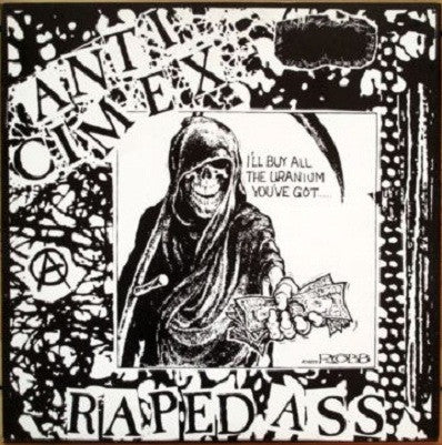 Anti Cimex : Raped Ass (12",33 ⅓ RPM,Compilation)