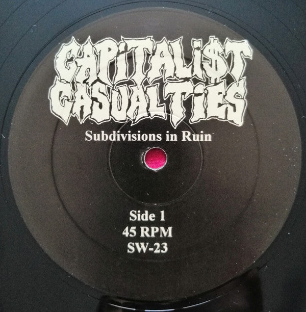 Capitalist Casualties : Subdivisions In Ruin (12",45 RPM,Album)