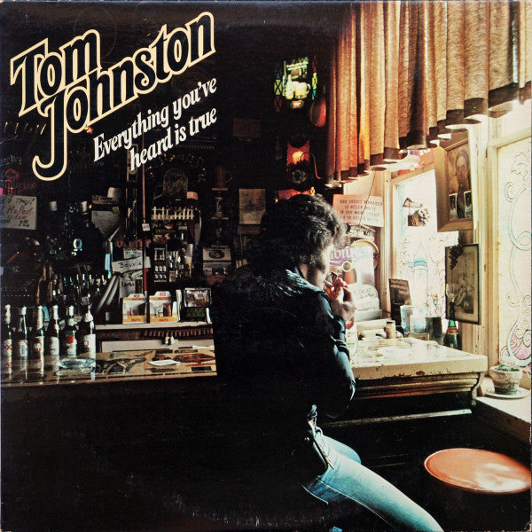 Tom Johnston : Everything You've Heard Is True (LP,Album,Stereo)