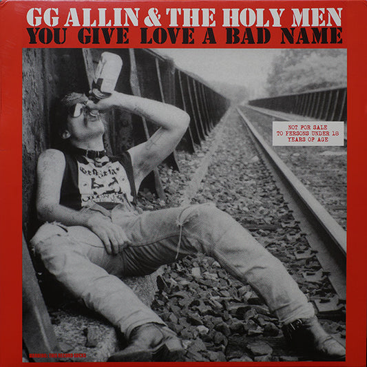 GG Allin & The Holy Men : You Give Love A Bad Name (LP,Album,Reissue)