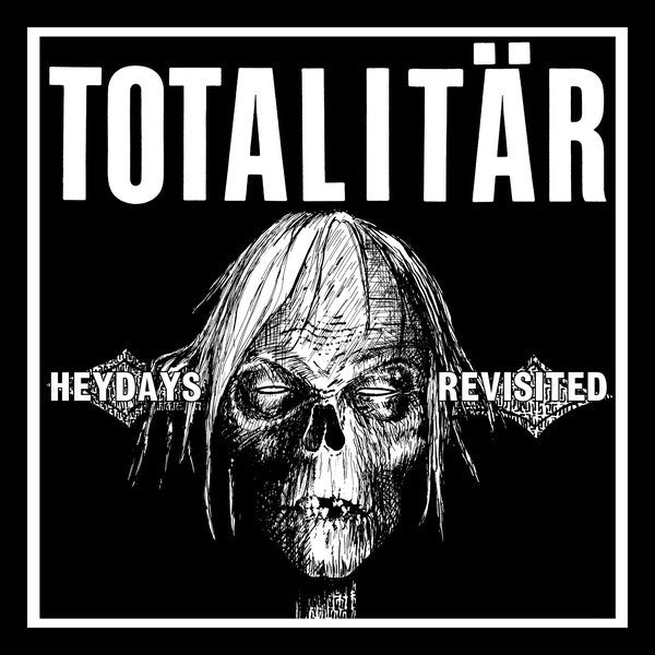 Totalitär : Heydays Revisited (7",45 RPM,EP)