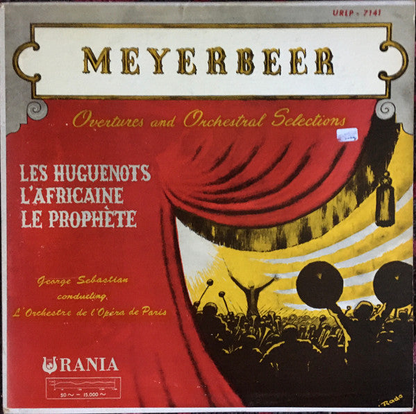 Giacomo Meyerbeer, Georges Sebastian, Orchestre National De L'Opéra De Paris : Overtures And Orchestral Selections (LP,Mono)