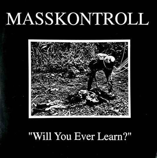 Masskontroll : Will You Ever Learn? (LP,Album)