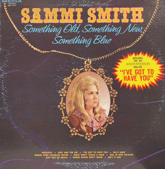 Sammi Smith : Something Old, Something New, Something Blue (LP,Album)