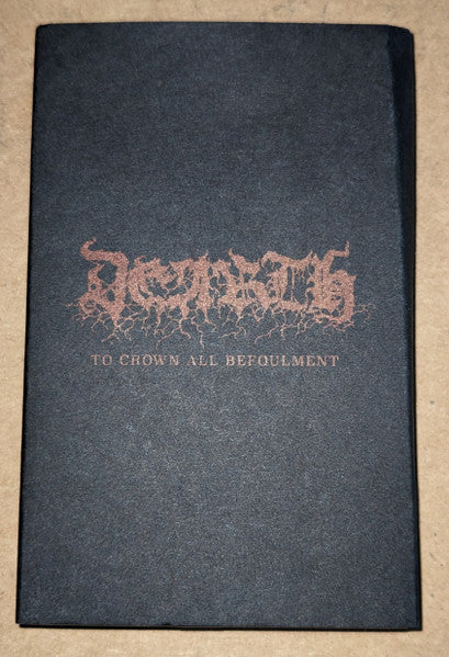 Dearth (2) : To Crown All Befoulment  (Album,Limited Edition)