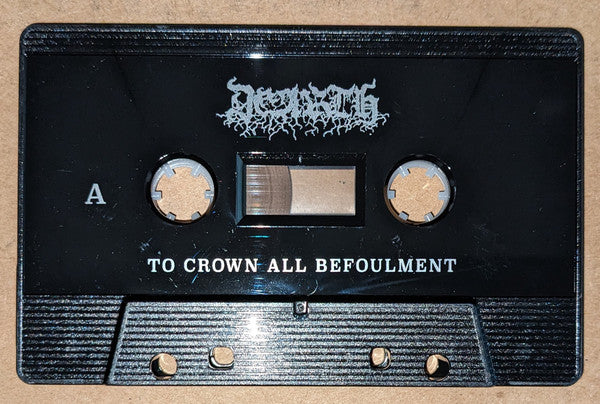 Dearth (2) : To Crown All Befoulment  (Album,Limited Edition)