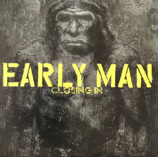 Early Man : Closing In (LP,Album)
