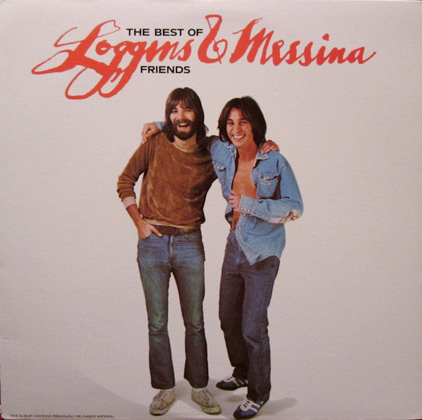 Loggins And Messina : The Best Of Friends (LP,Compilation)