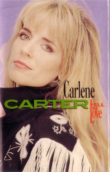 Carlene Carter : I Fell In Love (Album)