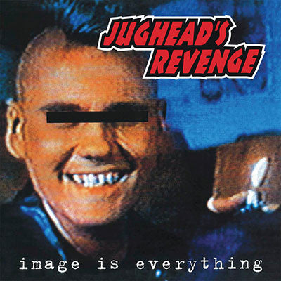 Jughead's Revenge : Image Is Everything (LP,Album,Reissue)