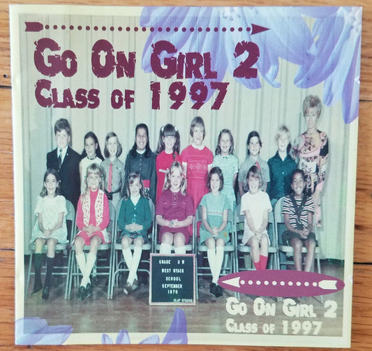 Various : Go On Girl 2 - Class Of 1997 (Album,Compilation,Stereo)