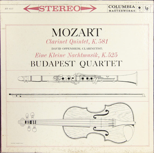 Wolfgang Amadeus Mozart, David Oppenheim, Budapest String Quartet : Clarinet Quintet, K. 581 / Eine Kleine Nachtmusik (LP,Album,Stereo)