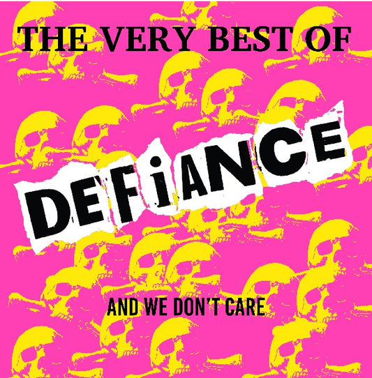 Defiance (2) : The Very Best Of Defiance And We Don't Care (LP,Compilation)