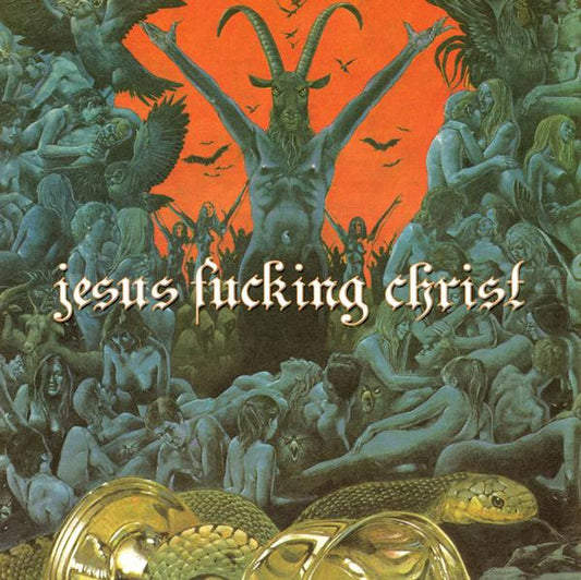 Jesus Fucking Christ : Jesus Fucking Christ (LP,Album,Limited Edition,Repress)