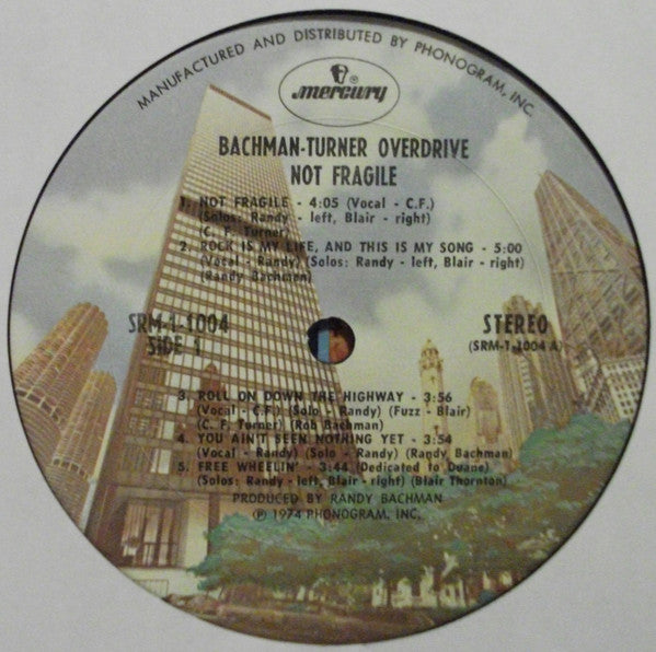 Bachman-Turner Overdrive : Not Fragile (LP,Album,Stereo)