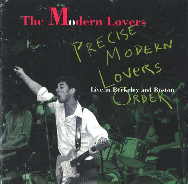 Modern Lovers, The : Precise Modern Lovers Order (Live In Berkeley And Boston) (Album)