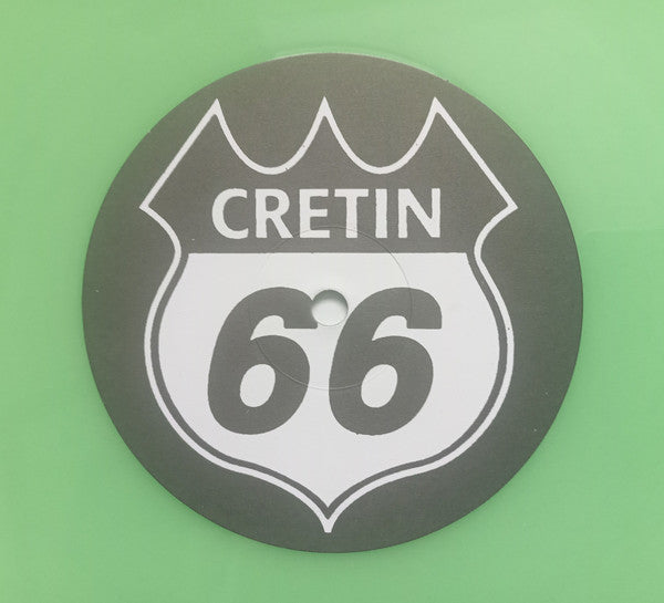 Cretin 66 : Burnin' Rubber Outta Hell's Garage (LP,Album)