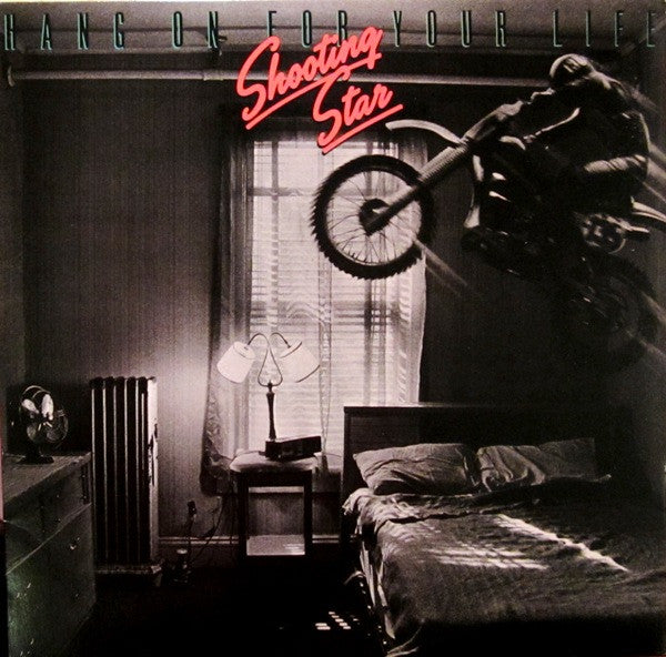 Shooting Star (4) : Hang On For Your Life (LP,Album,Stereo)