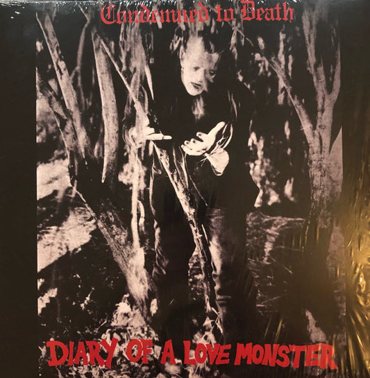 Condemned To Death : Diary Of A Love Monster (LP,45 RPM,Album,Reissue)