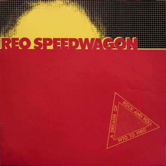 REO Speedwagon : A Decade Of Rock And Roll 1970 To 1980 (LP,Compilation,Stereo)
