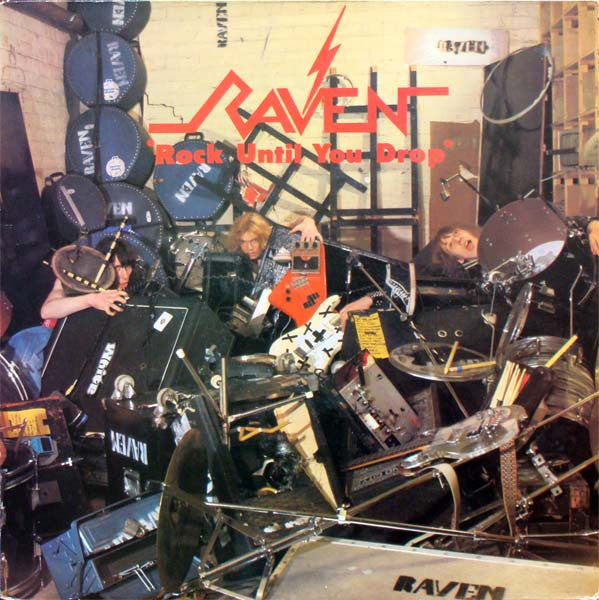Raven (6) : Rock Until You Drop (LP,Album,Reissue)