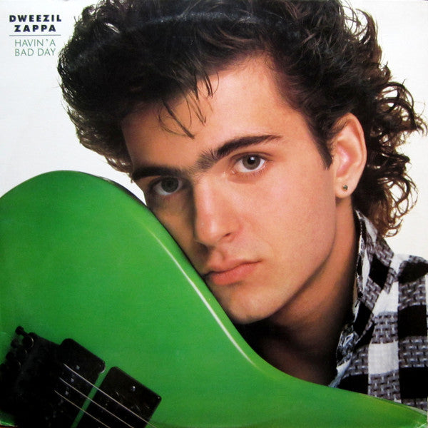 Dweezil Zappa : Havin' A Bad Day (LP,Album,Stereo)