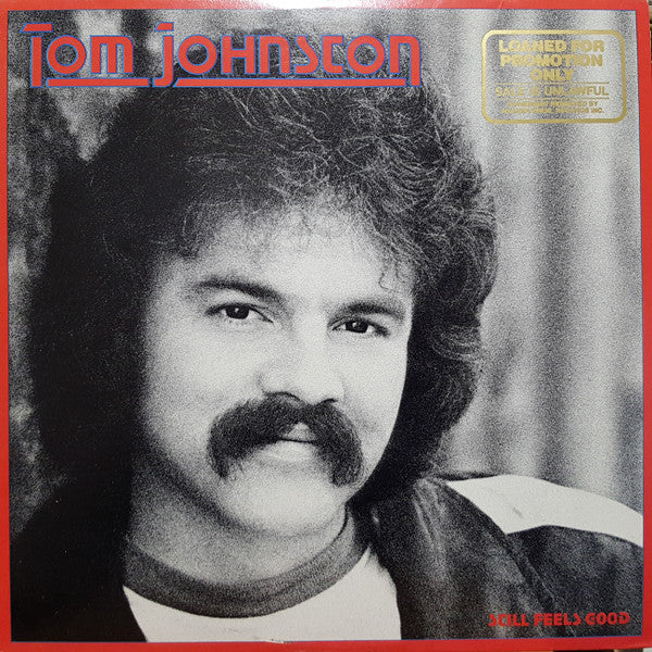 Tom Johnston : Still Feels Good (LP,Album,Stereo)