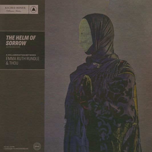 Emma Ruth Rundle & Thou (2) : The Helm Of Sorrow (12",45 RPM,EP,Limited Edition,Stereo)