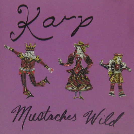 Karp : Mustaches Wild (Album)