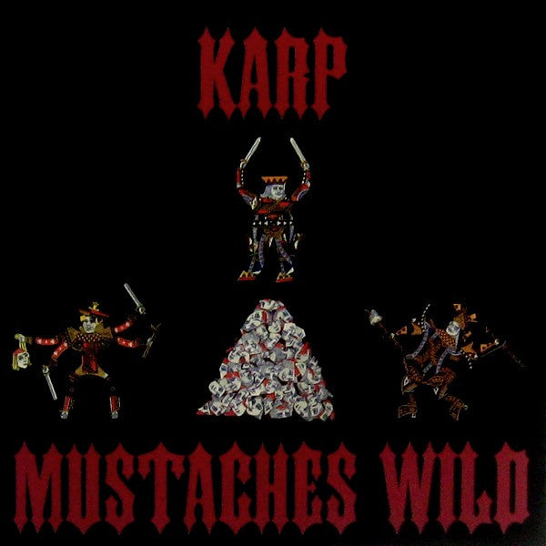 Karp : Mustaches Wild (Album)