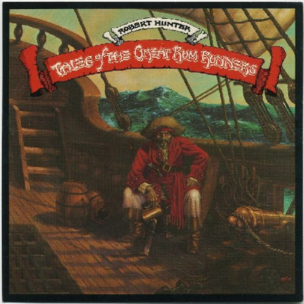Robert Hunter : Tales Of The Great Rum Runners (LP,Album)