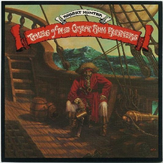 Robert Hunter : Tales Of The Great Rum Runners (LP,Album)