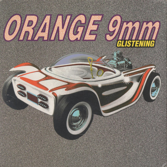 Orange 9mm : Glistening (7",45 RPM)