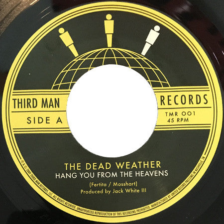Dead Weather, The : Hang You From The Heavens (7",45 RPM,Single)