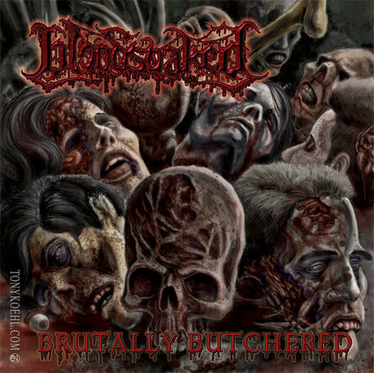 Bloodsoaked (3) : Brutally Butchered (Album)