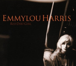 Emmylou Harris : Red Dirt Girl (LP,Album,Reissue,Stereo)