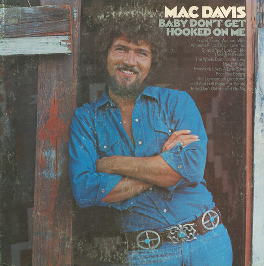 Mac Davis : Baby Don't Get Hooked On Me (LP,Album)