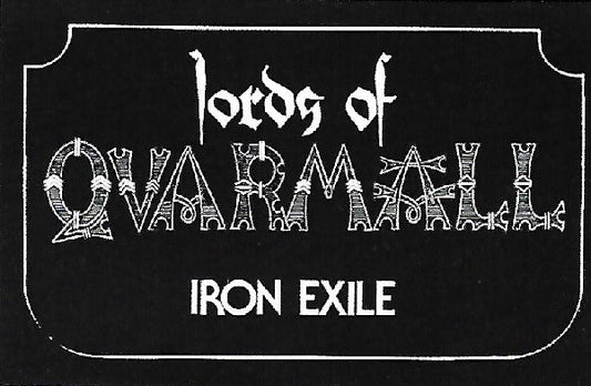 Lords Of Quarmall : Iron Exile (EP)