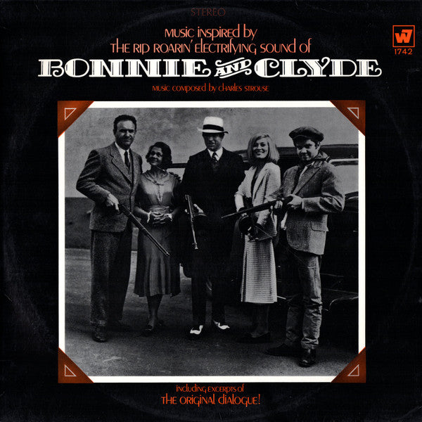 Charles Strouse : Music Inspired By The Rip Roarin' Electrifying Sound Of "Bonnie And Clyde" (The Original Motion Picture Score) (LP,Album,Stereo)