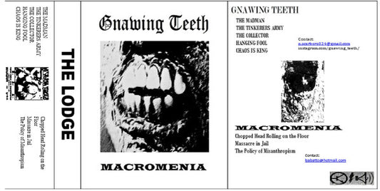 Gnawing Teeth / Macromenia : The Lodge ()