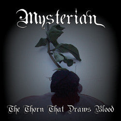 Mysterian : The Thorn That Draws Blood (Album)