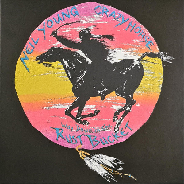 Neil Young With Crazy Horse : Way Down In The Rust Bucket (LP,Stereo)