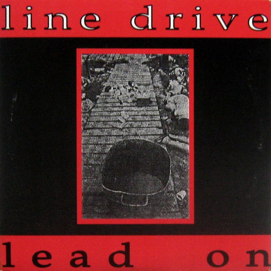 Line Drive (2) : Lead On (7")