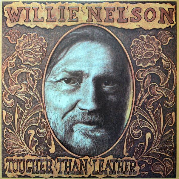 Willie Nelson : Tougher Than Leather (LP,Album)