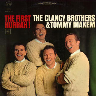 Clancy Brothers & Tommy Makem, The : The First Hurrah! (LP,Stereo)
