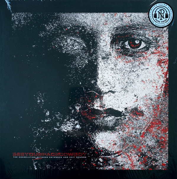 SeeYouSpaceCowboy : The Correlation Between Entrance and Exit Wounds (LP,Album)