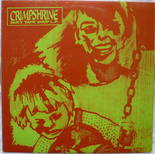 Crimpshrine : Duct Tape Soup (LP,Compilation,Reissue)