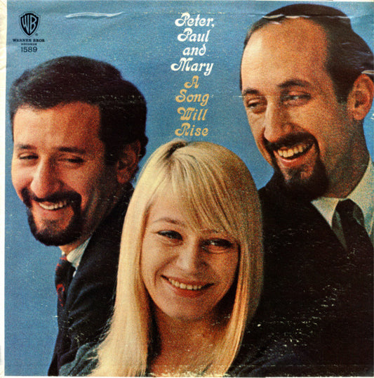 Peter, Paul & Mary : A Song Will Rise (LP,Album,Repress,Mono)