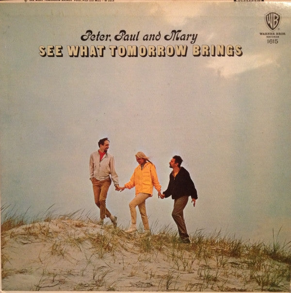 Peter, Paul & Mary : See What Tomorrow Brings (LP,Repress,Mono)