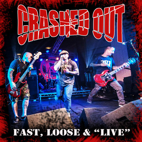 Crashed Out : Fast, Loose & Live (LP,Album,Reissue)